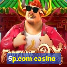 5p.com casino